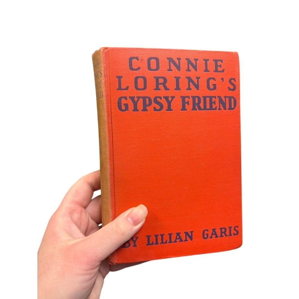 Vintage Connie Loring's Gypsy Friend Lilian‎ Garis 1925 Grosset & Dunlap